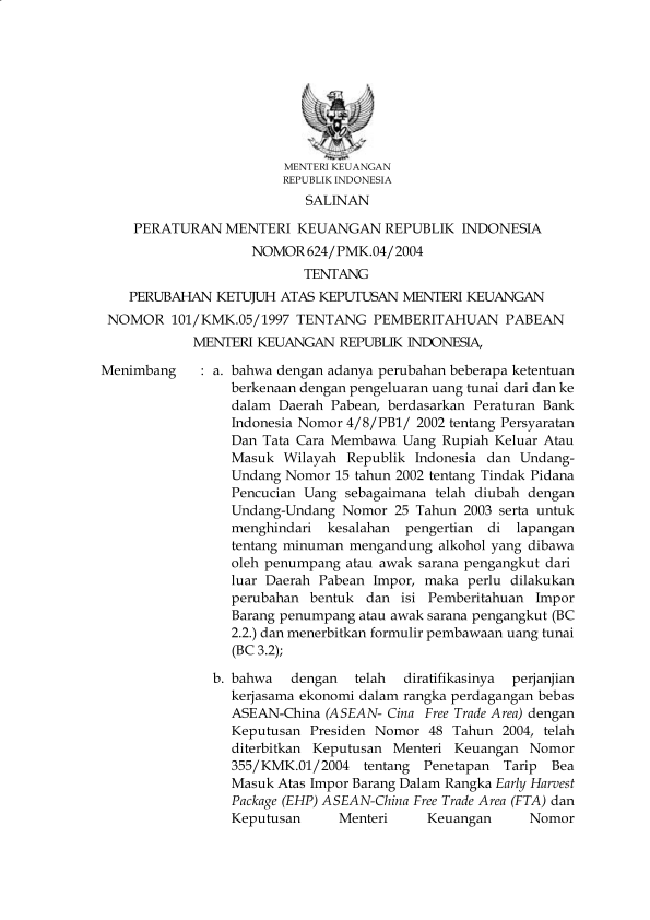 Peraturan Menteri Keuangan Nomor 624/PMK.04/2004